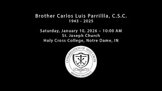 Funeral for Brother Carlos Luis Parrillla, C.S.C.
