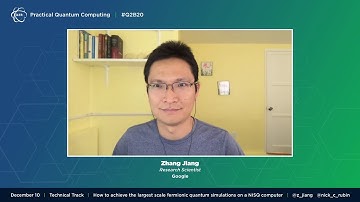 Q2B 2020 | How to achieve the largest scale fermionic quantum simulations on a NISQ computer