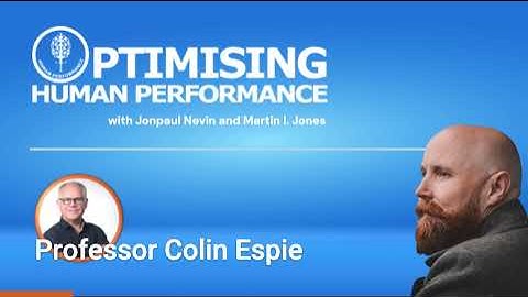 Professor Colin Espie: Mastering Sleep for High-Stakes Environments