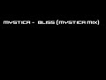 Mystica - Bliss (Mystica Mix)