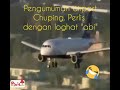 Loghat Abi Kapal terbang mendarat airport chuping