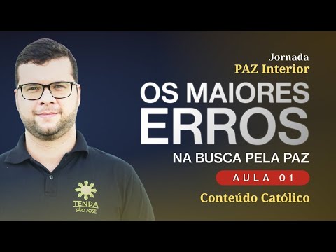 Jornada Paz Interior - Aula 01 - Jornada Paz Interior - Aula 01