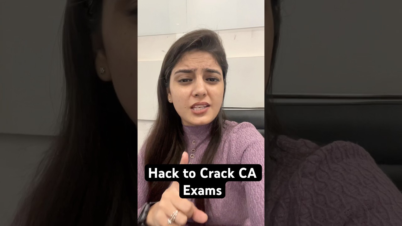 Hack to Crack CA Exams 