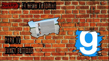 DarkRP F4 Menu Tutorial - Part 11 - Fancy Buttons