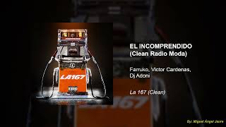 Farruko, Victor Cardenas, Dj Adoni - El Incomprendido (Clean Radio Moda)