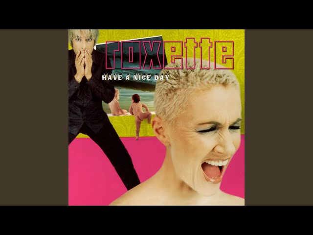 Roxette - It Will Take A Long Long Time