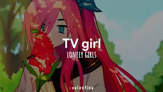 TV girl ; Lonely girls ( sub. español)