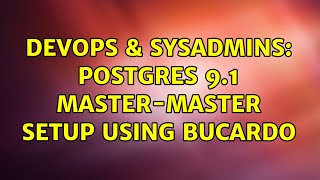 Celebrity DevOps & SysAdmins: postgres 9.1 master-master setup using Bucardo Net Worth