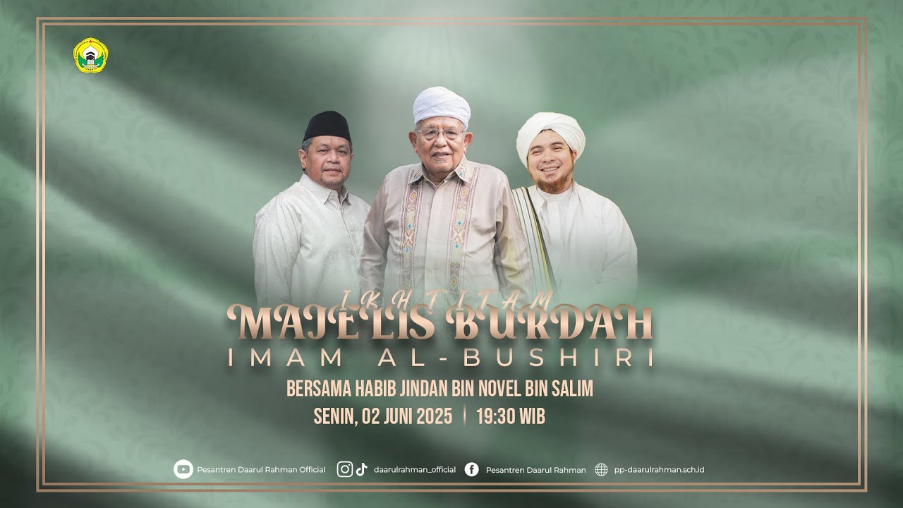 Ikhtitam Pembacaan Burdah Santri Akhir Bersama Habib Jindan Bin Novel Bin Salim (02 Juni 2025)