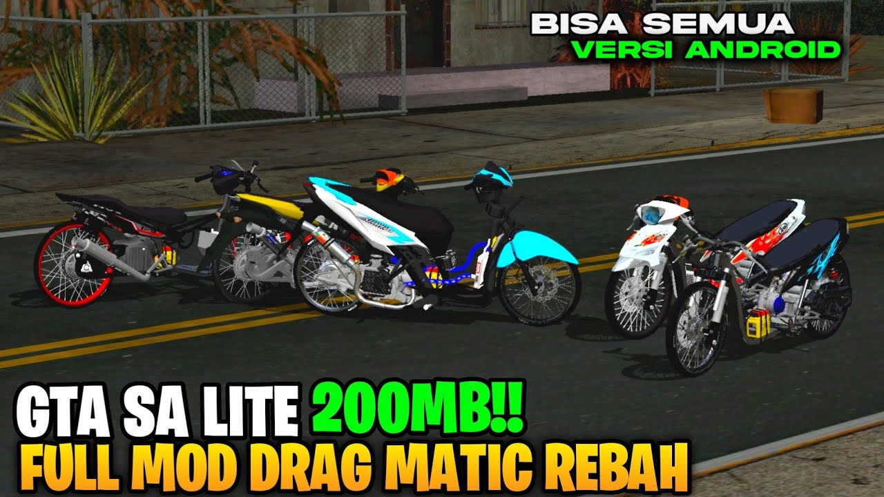 GTA SA LITE FULL MOD DRAG MATIC REBAH DI ANDROID