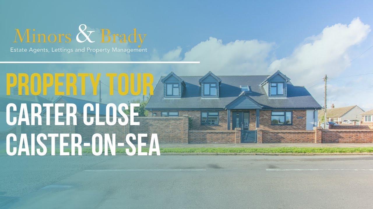 PROPERTY TOUR Carter Close, Caisteronsea YouTube