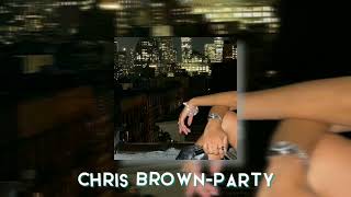 Chris brown-party(sped up)