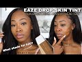 NEW Fenty Beauty EAZE DROP Skin Tint REVIEW + WEAR TEST | Only 25 Shades!? | Maya Galore