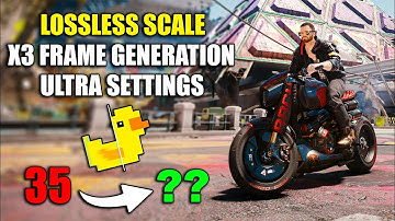 Cyberpunk 2077 Ultra + 3x Frame Generation Lossless scale