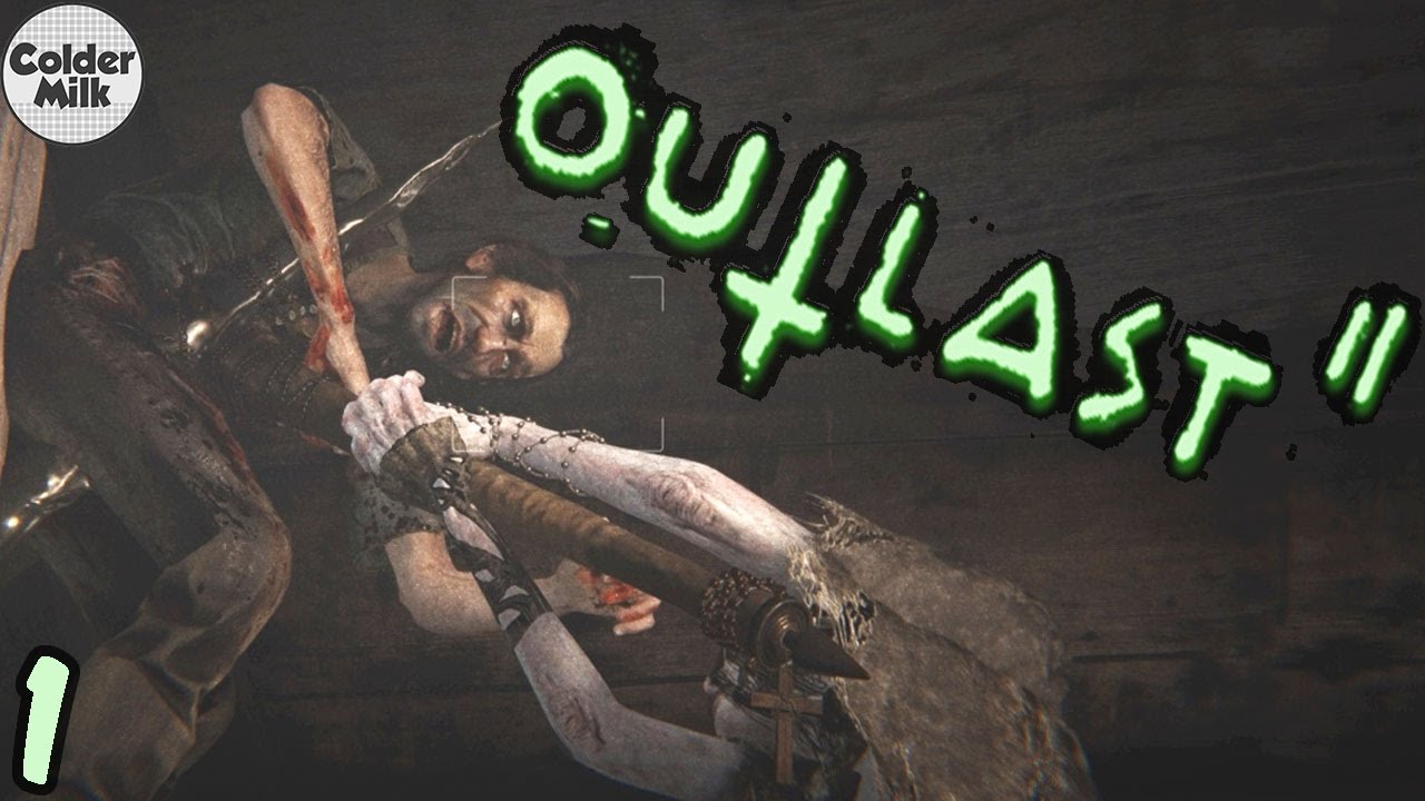 outlast 2 youtube