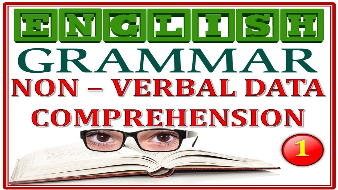 English Grammar - Non - Verbal Data Comprehension - 01- Purvanil Education