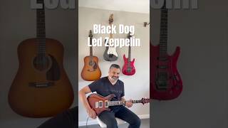 Led Zeppelin | Black Dog | Intro Guitar Riff # jimmypage