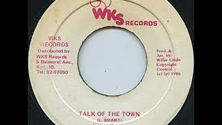 Leroy Smart - Talk Of The Town