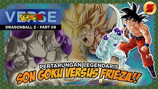 CERITA DRAGONBALL Z - DRAGONBALL Z PART 9 - PERTARUNGAN LEGENDARIS SON GOKU VERSUS FRIEZA!!