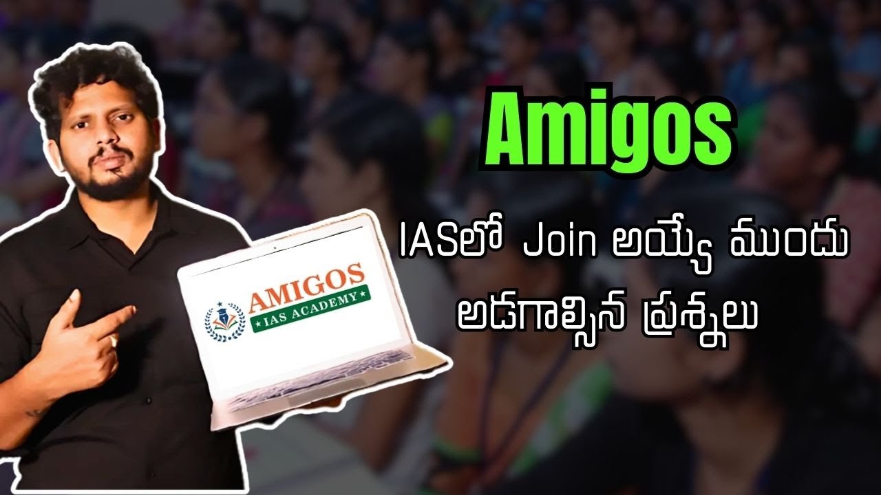 Amigos IAS Join అయ్యే ముందు | Top IAS Training In Delhi | Best UPSC ...