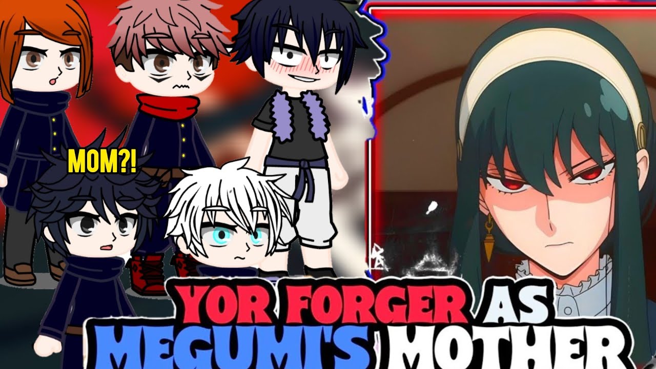 Jujutsu Kaisen react YOR FORGER AS MEGUMI'S MOTHER ❤️ •YOR FORGER AS TOJI'S WIFE•