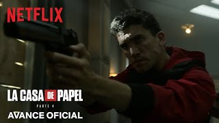 La casa de papel: Parte 4 | Avance | Netflix