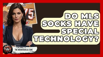 Do MLS Socks Have Special Technology? - The Memorabilia Zone