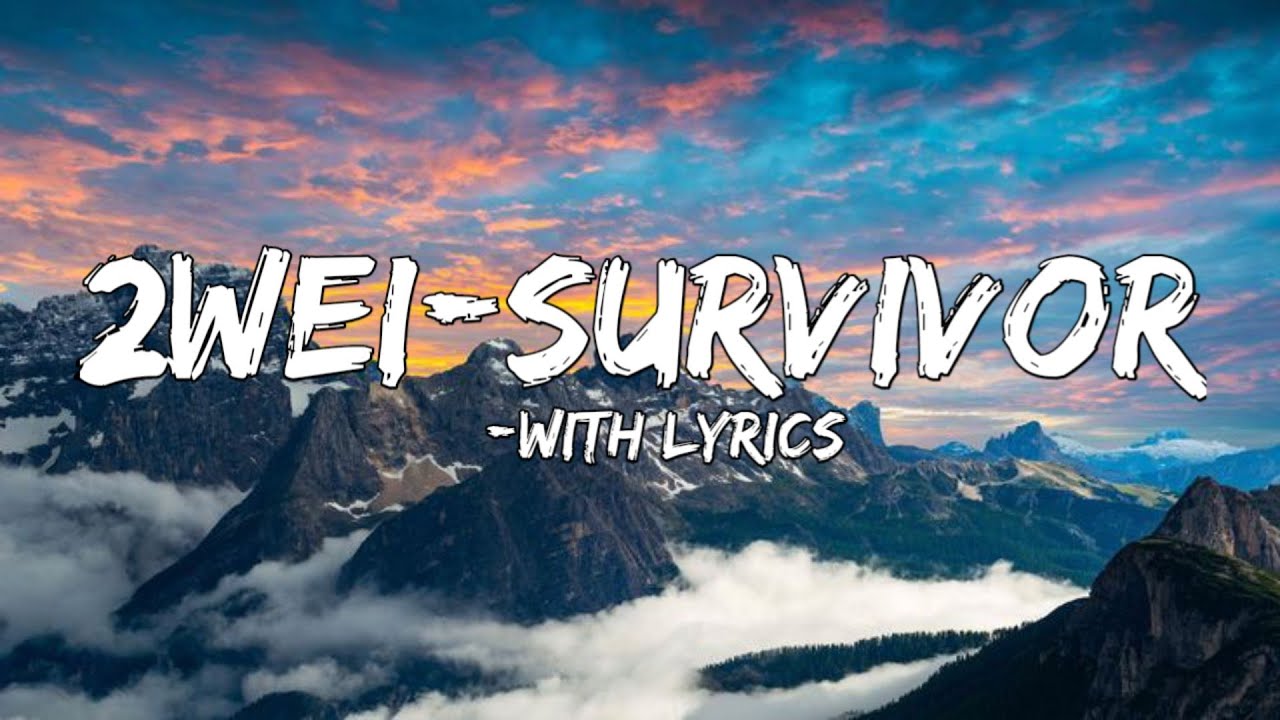 2WEI - Survivor (Lyrics Video) 