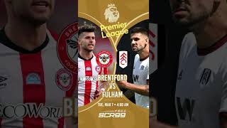 BRENTFORD VS FULHAM