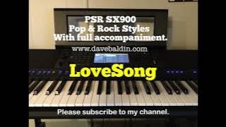 PSR SX900 - Pop & Rock Styles - LoveSong with full accompaniment