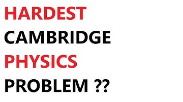 One of the hardest Cambridge physics admission questions | ENGAA 2016