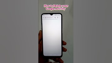 How to Delete your Google Activity