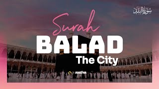 Surah Al Balad (The City) | Quran Recitation | Nasser Al Qatami | سورة البلد