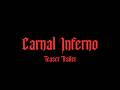 Carnal Inferno| An Indie Horror Short | Teaser Trailer