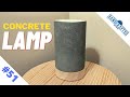 DIY concrete lamp Ep. #51