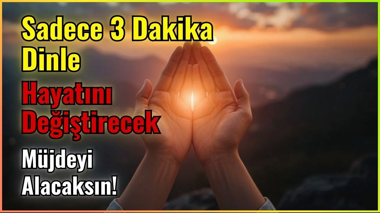 Sakın Paylaşma! Bu Dua Hızır Gibi Yetişir... Sadece Dinle ve Âmin De