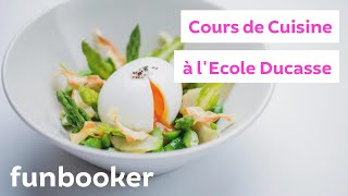 Cours de cuisine à l'École Ducasse - Funbooker