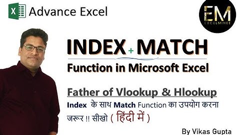 Excel INDEX + MATCH Formula Explained | Index Match का मैजिक Vlookup & Xlookup नहीं कर सकते