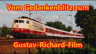 Vom Gedankenblitz zum Gustav-Richard-Film