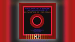 01 Nicole Willis, Jimi Tenor &amp; Jonathan Maron - Big Fantasy (For Me) (Radio Edit) [Persephone Rec...