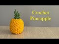 Crochet Pineapple Crochet Pineapple