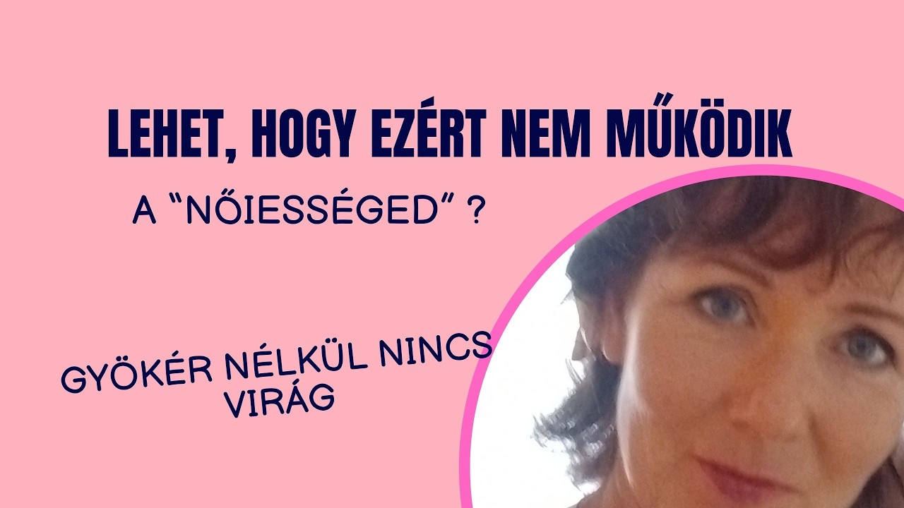 Nem a nőiességeddel (férfiasságoddal) van a baj. Lehet, hogy az alapok hiányoznak?
