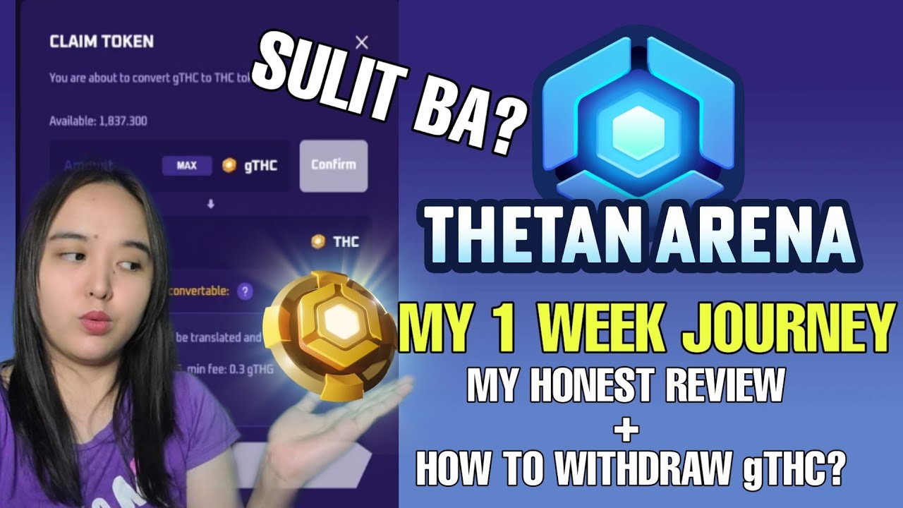MY 1 WEEK JOURNEY PLAYING THETAN ARENA | HOW TO WITHDRAW THETAN COINS?