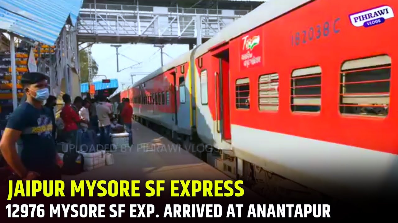 12976 Jaipur Mysore SF Express Arrived At Anantapur | - YouTube