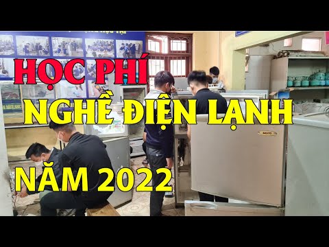 Video #1. Học phí học nghề Điện Lạnh năm 2022 - YouTube