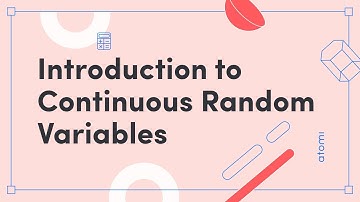 Y11-12 Mathematics: Introduction to Continuous Random Variables (Part 1)