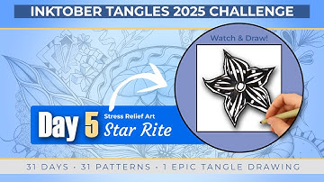 Day 5: Star Rite | Inktober Tangles 2025 Challenge Starts! ✨ Draw Your Way to Calm
