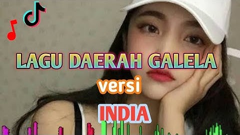 LAGU DAERAH GALELA,TURI TURINDA✅VERSI INDIA YANG LAGI VIRAL DI TIKTOK‼️ candu banget ✅