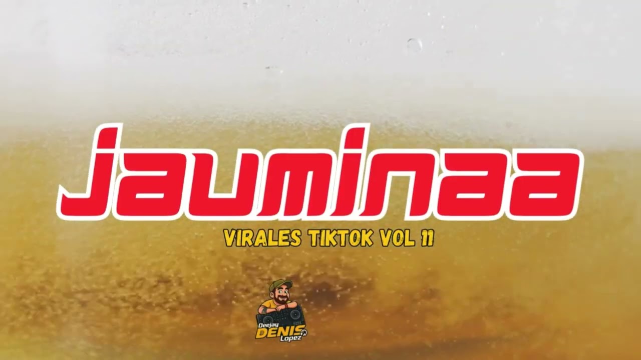 🍻​VIERNEES MAIIKII KACHAKAS VIRALES TIKTOK VOL 11 ❌​ (JAUMINAA ACAPELLAS) ❌​ DJ DENIS LOPEZ🍻
