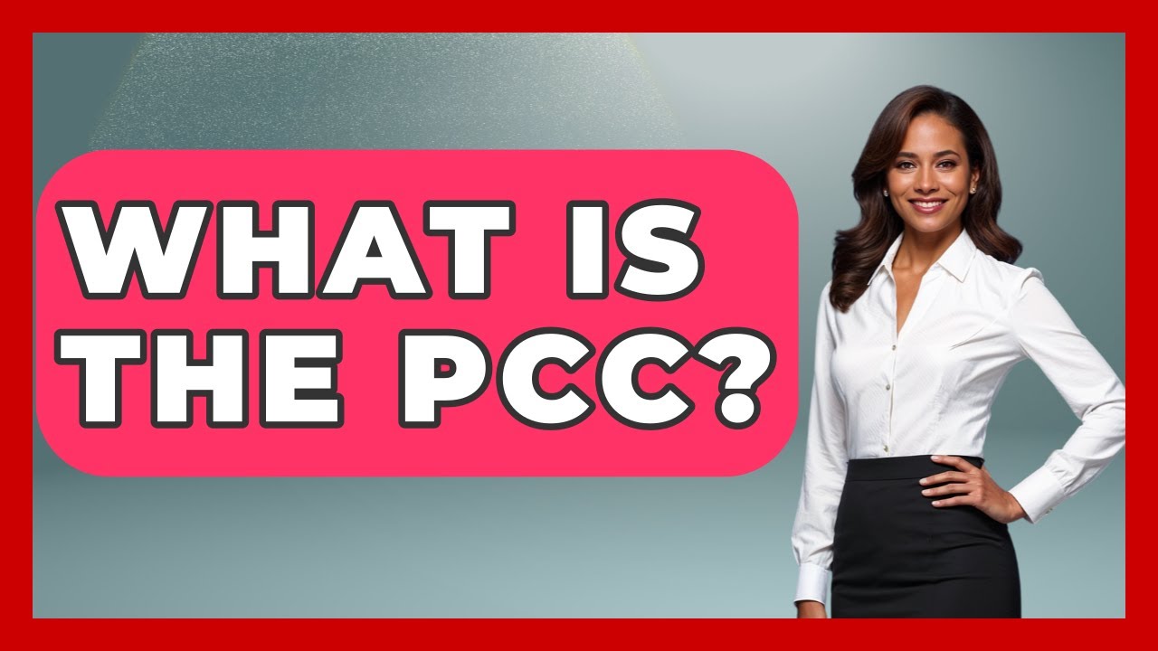 What Is The PCC? - Tax and Accounting Coach